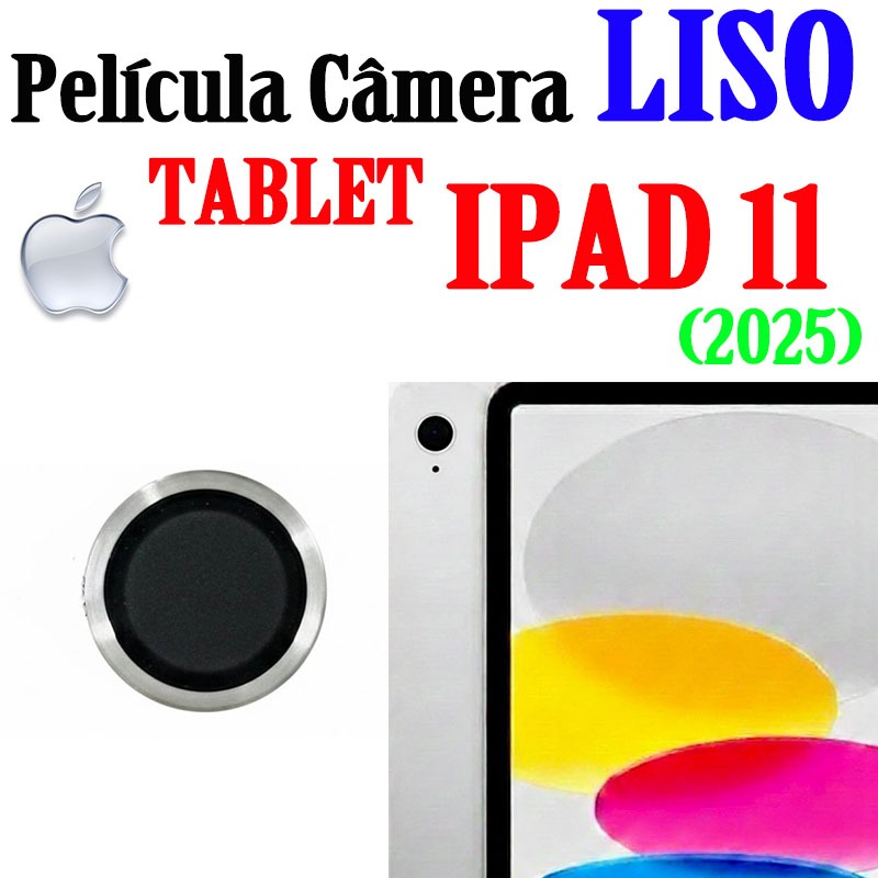 Película De Câmera P/ APPLE IPAD 11(2025)Protetor De Lente Com Anel De Metal Vidro Temperado em Oferta na Shopee