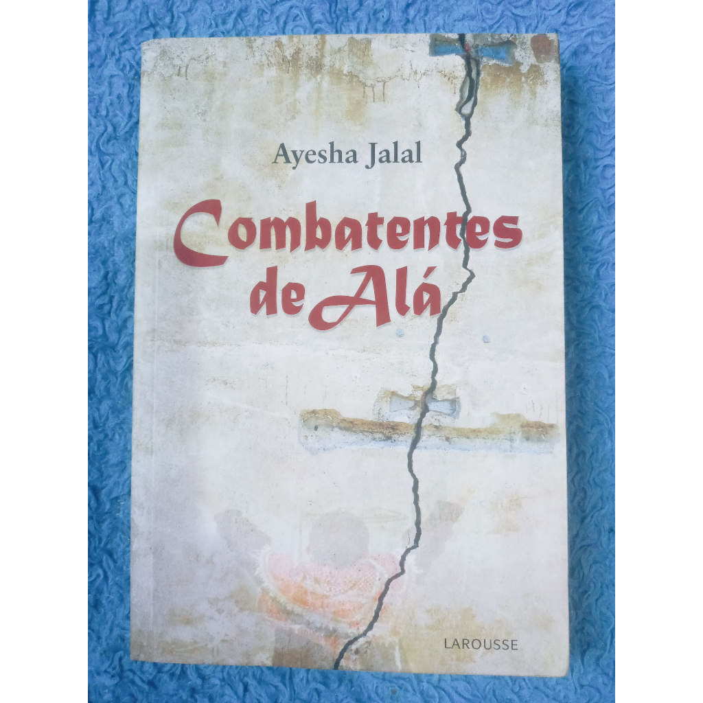 Livro - Combatentes de Alá (Ayesha Jalal)