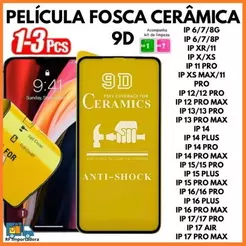 Kit Película Cerâmica Fosca para iPhone IOS X/XS/XR /11/12/13/14/15/16/17PRO MAX