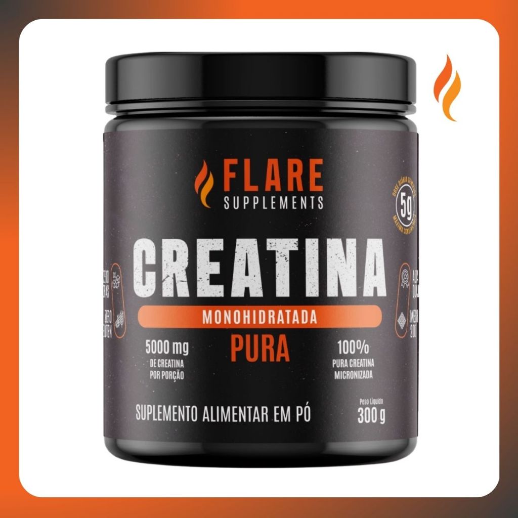 Creatina Monohidratada Pote 300g 100% Pura Importada Flare Suplemento Performance Muscular Força