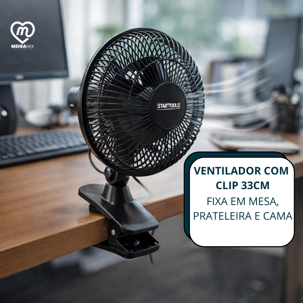 Ventilador De Mesa Portátil Com Clip Prendedor  33CM 220V 127V Com Oscilação Startools em Oferta na Shopee
