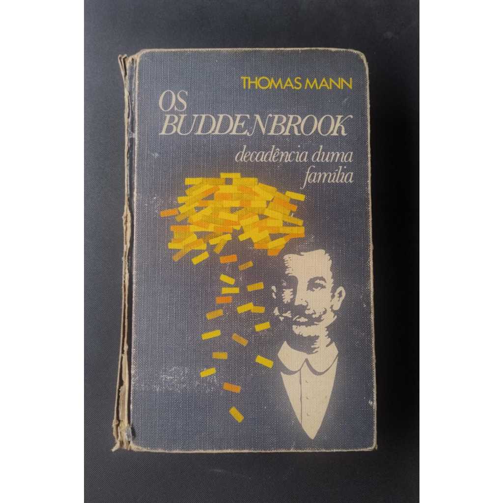 Livro Os Buddenbrook: Decadência De Uma Família - Thomas Mann (1975) Capa  Dura