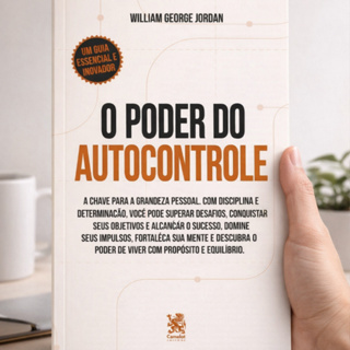 Livro O Poder do Autocontrole A Chave para Grandeza Pessoal Autoajuda Desenvolvimento Profissional Sucesso em Oferta na Shopee