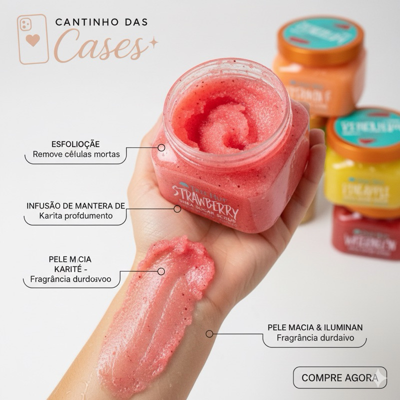 Esfoliante Corporal Hidratante 510g com Manteiga de Karité Remove Células Mortas, Pele Macia Várias Fragrâncias