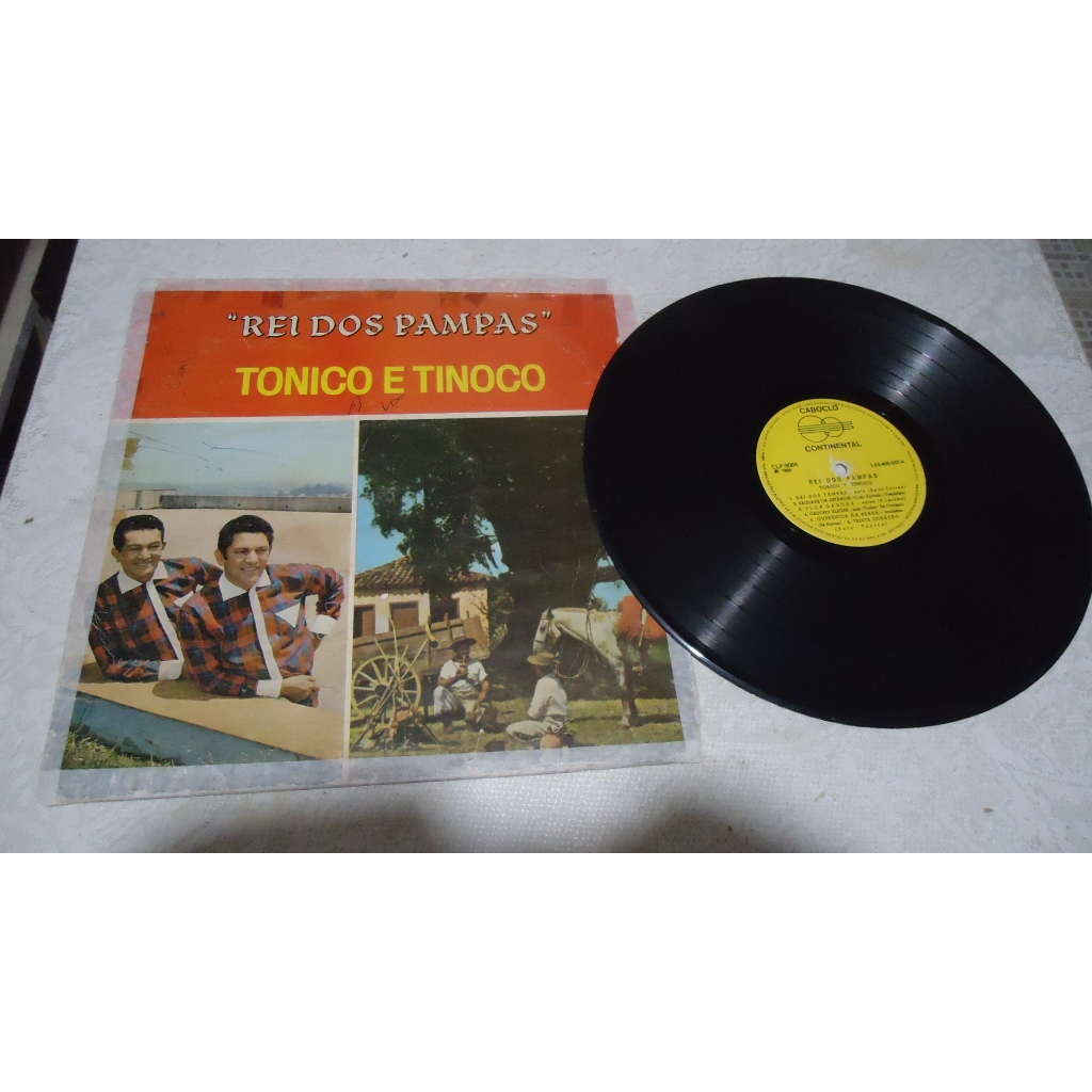 lp vinil. Tonico e Tinoco. Rei dos Pampas.