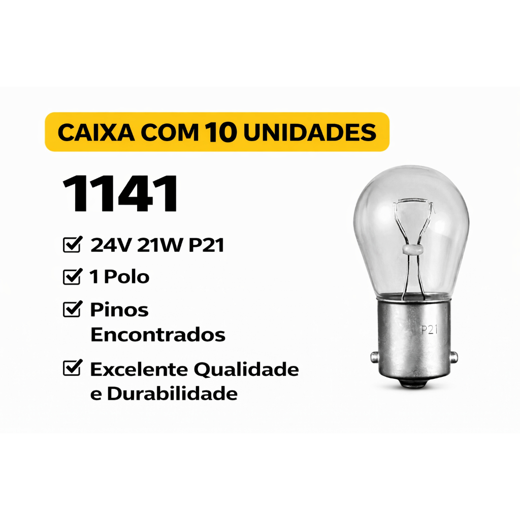 Lâmpada 1141 P21W 24V 21W 1 Polo Caixa c/ 10 Unidades Caminhão Ônibus Freio Ré Pisca