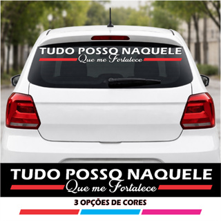 Adesivo para Carro Tudo Posso Naqule que me Fortalece Parabrisa ou Vidro Traseiro 90x10cm em Oferta na Shopee