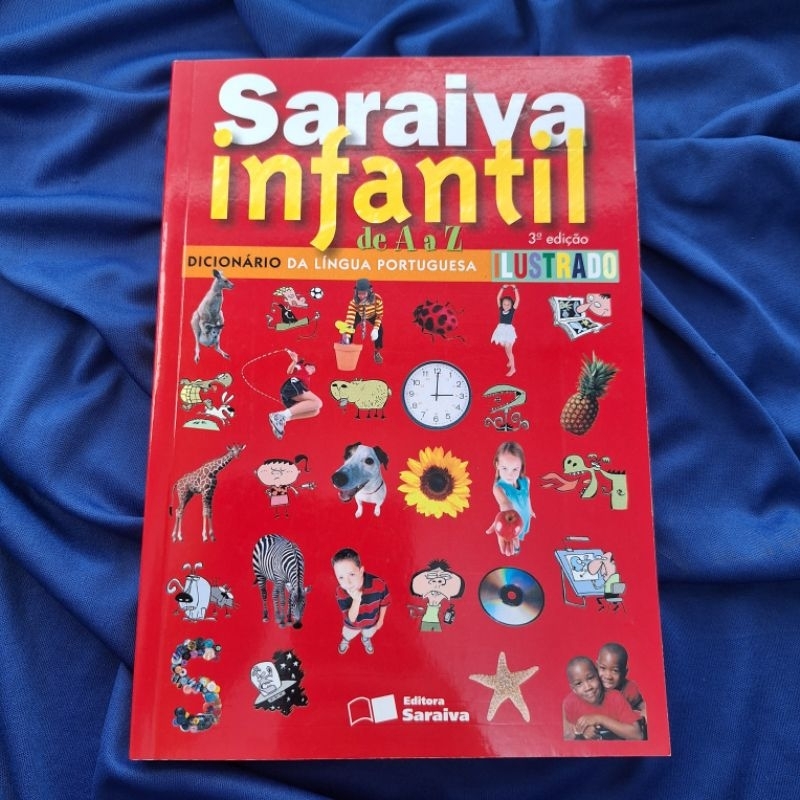 Saraiva Infantil de A a Z - Dicionário da Língua Portuguesa 3ª Edição
