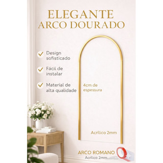 ARCO ROMANO  acrilico 2mm - ARCO DOURADO, Para parede, Arco Decorativo, Decoração de LUXO