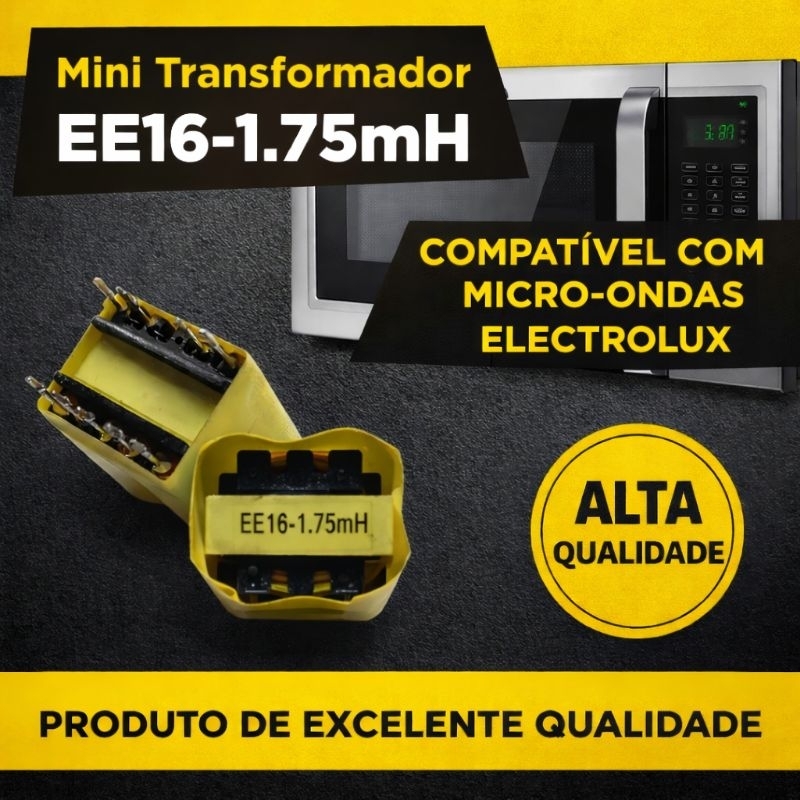 Transformador Chopper (Mini Trafo) para Micro-ondas - Código: EE16-1.75mH