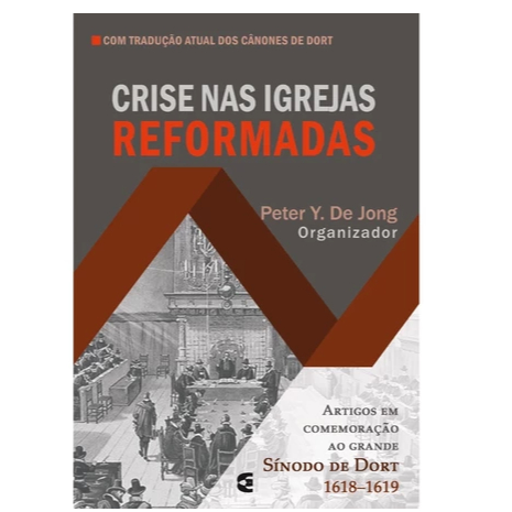 Livro Crise nas igrejas reformadas - CULTURA CRISTÃ