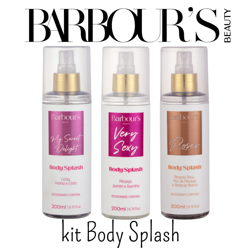 Kit 3x Body Splash Barbours (Delight, Very Sexy e Roses) - 200ml cada