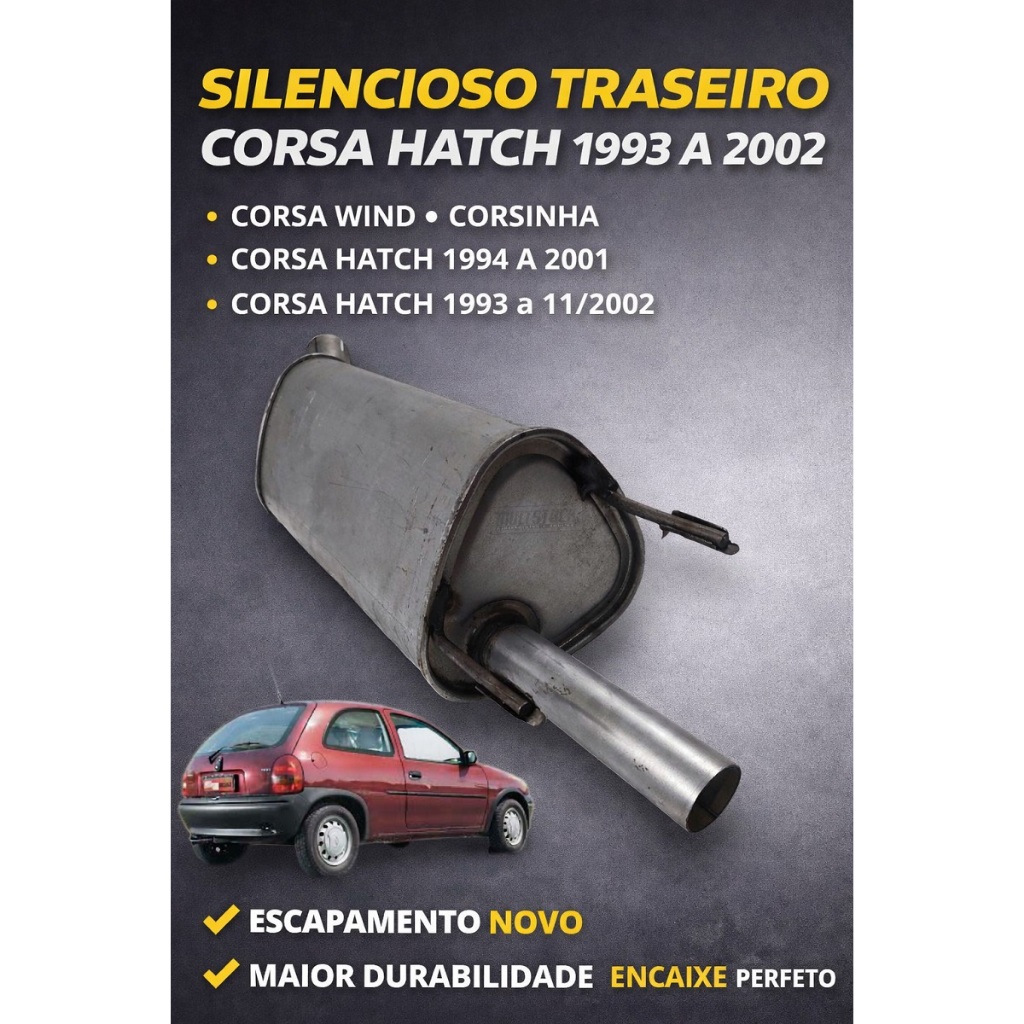 Escapamento Silencioso Traseiro Corsa super hatch wind 1994 a 2001 descarga surdina ponteira