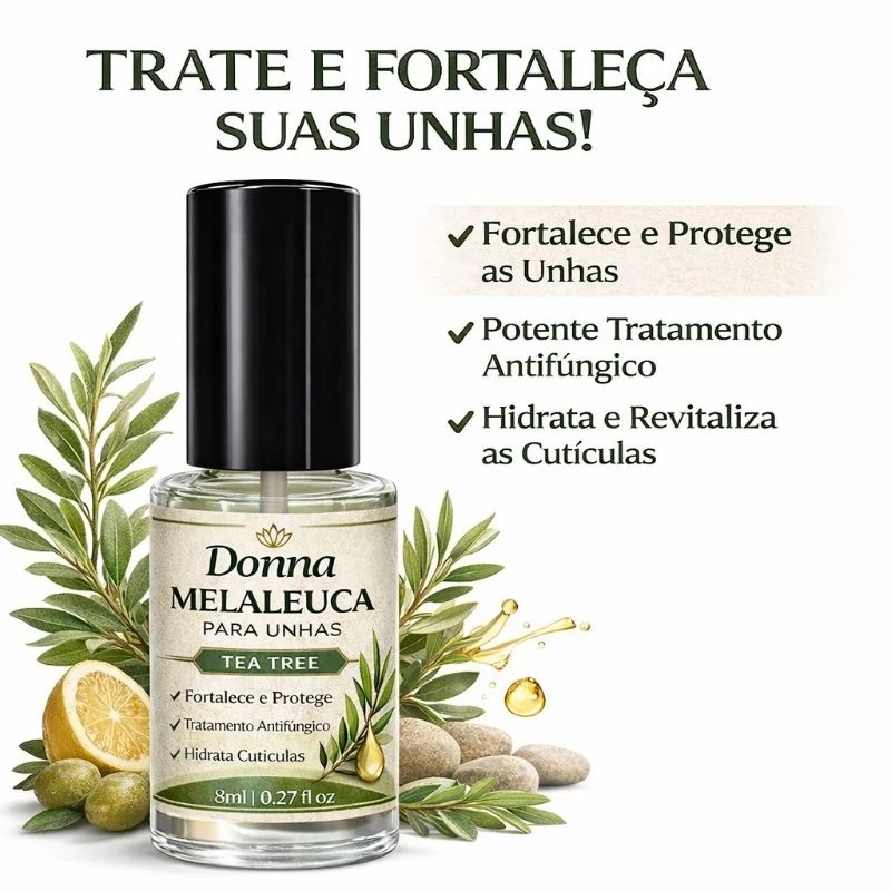 ESMALTE MELALEUCA Óleo Tea Tree Unhas Perfeitas Donna 8ml Fortalecedor e Antifúngico Natural