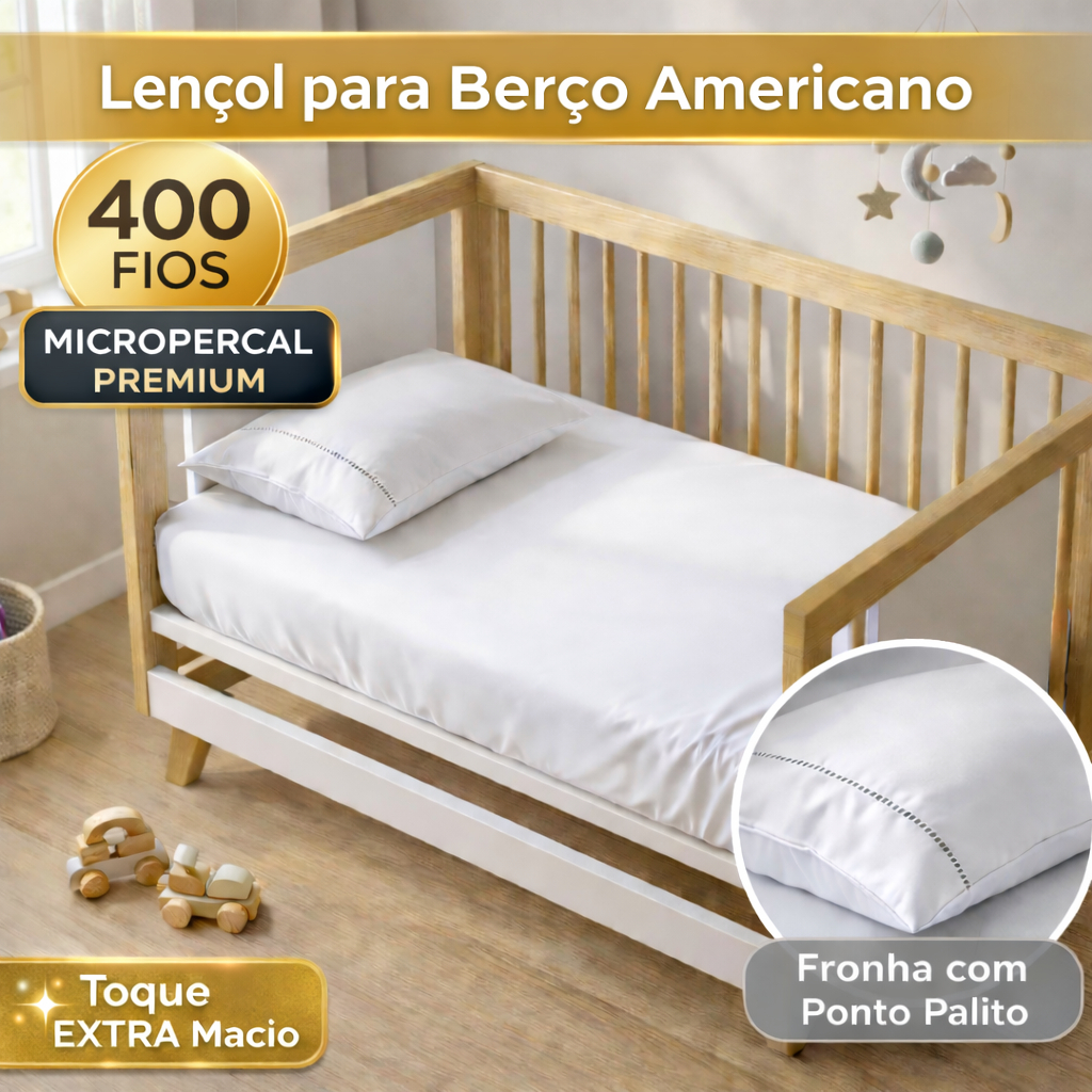 Jogo de Lençol Berço Americano 2 Peças Micropercal 400 Fios com Fronha Ponto Palito - PREMIUM