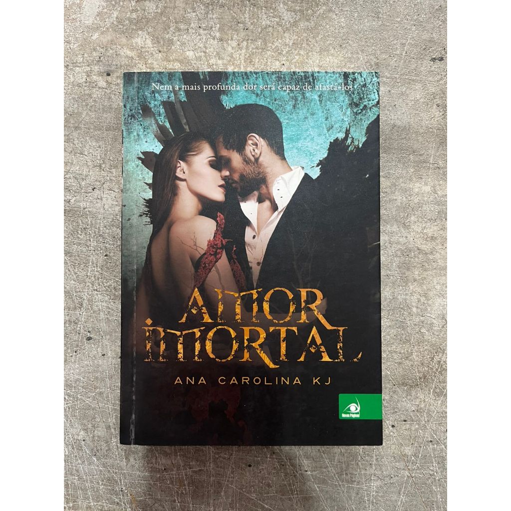Amor Imortal - Ana Carolina KJ