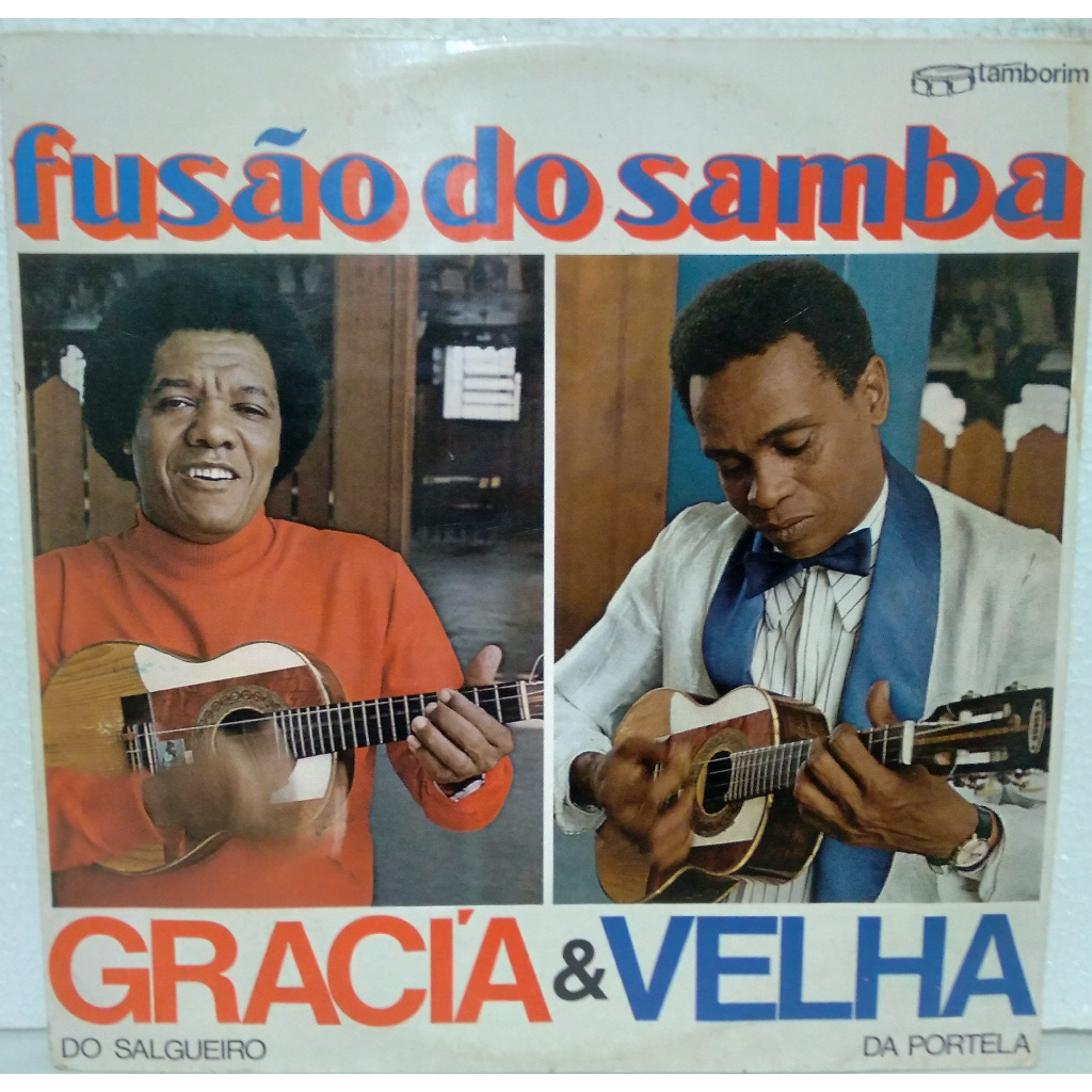 Lp - Gracia do Salgueiro & Velha da Portela - Fusão do Samba - 1975