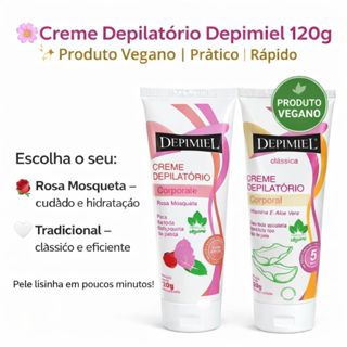 Creme Corporal Depilatório  Rosa Mosqueta 120g Depimiel ou Tradicional em Oferta na Shopee