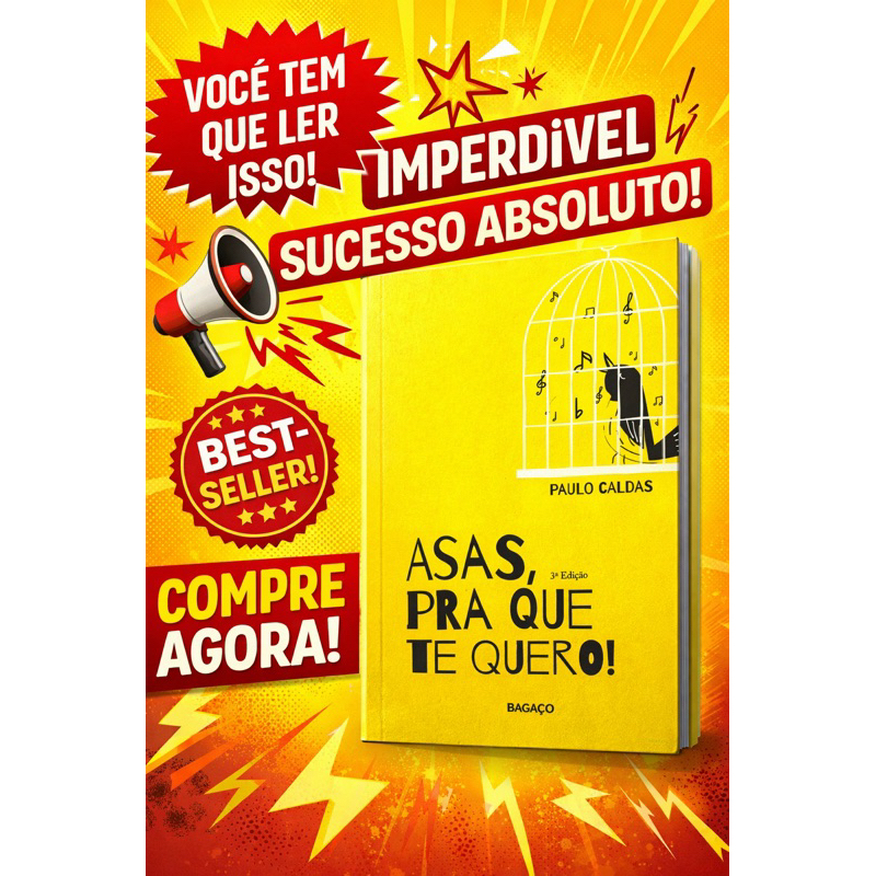 Asas, Pra que te quero! - Paulo Caldas | 3ª Edição
