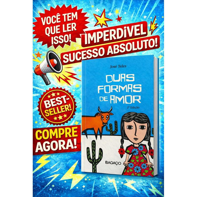 Duas formas de amor - José Teles - 2ª edição