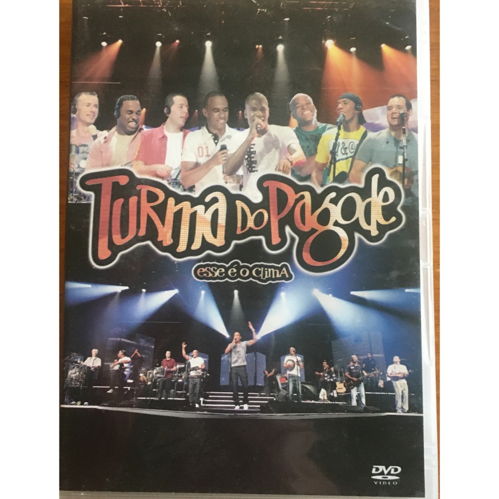 DVD Turma do Pagode, Esse é o Clima.
