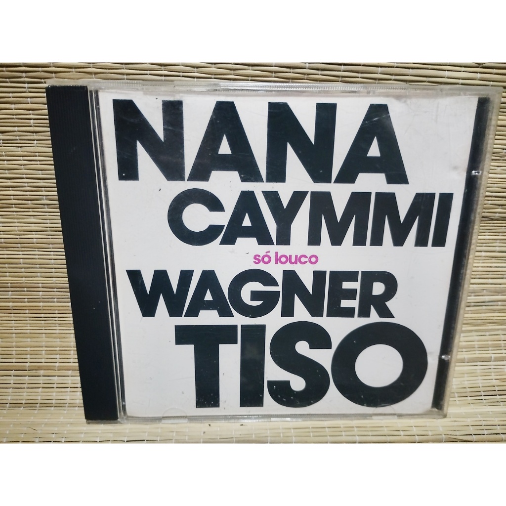 CD Nana Caymmi e Wagner Tiso - Só Louco - Ano 1989
