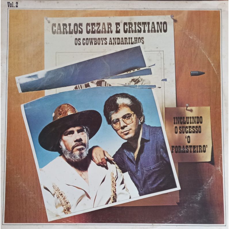 Discos de vinil Carlos Cezar e Cristiano- O forasteiros(1984).