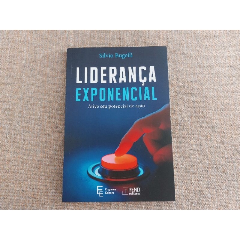 Capa do livro Liderança Exponencial, ative seu potencial de ação - Silvio Bugelli -