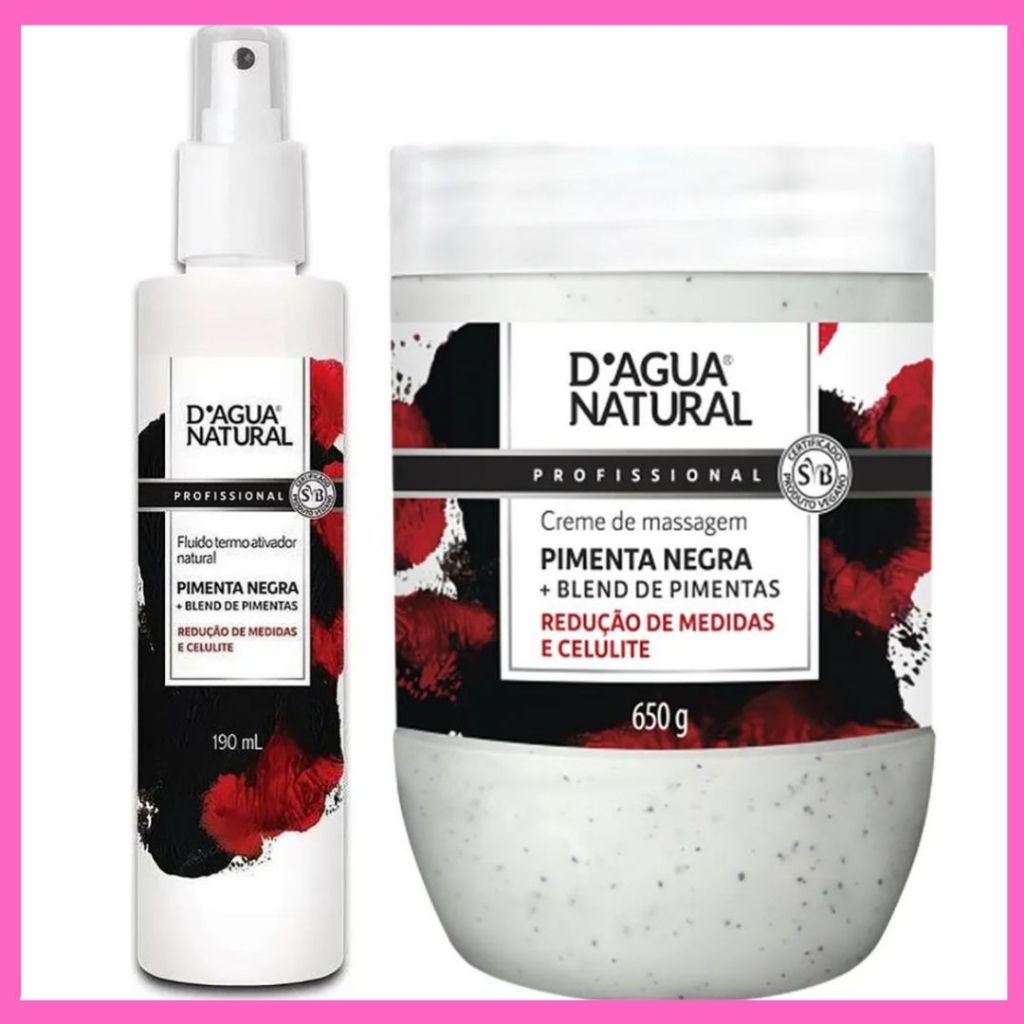 Kit Pimenta Negra D’Água Natural – Creme 650g + Fluido 190ml | Reduz Medidas 🔥 em Oferta na Shopee