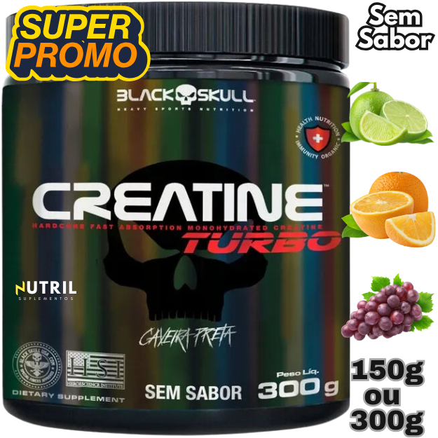 Creatina Monohidratada Turbo Black Skull 150g ou 300g - Energia - Força - Ganho de Massa Muscular