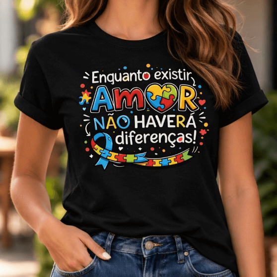 Tshirt Feminina Premium Autismo - Enquanto Existir Amor Não Haverá Diferenças — imagem 2 de 2