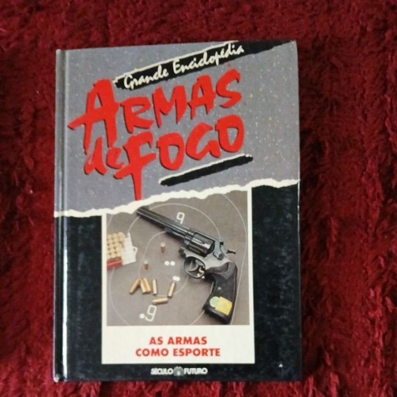 ARMAS DE FOGO/ AS ARMAS COMO ESPORTE