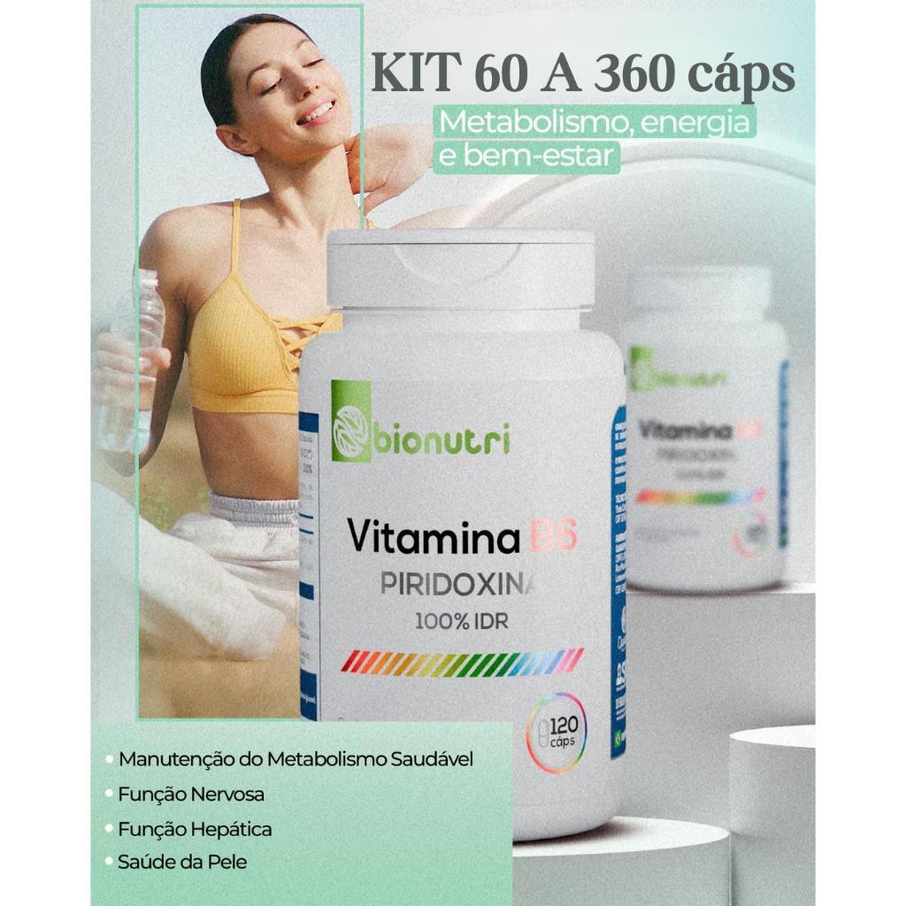 kit 1x3 Vitamina B6 (Piridoxina) 60 a 360 Cápsulas Bionutri Suplemento Alimentar em Oferta na Shopee