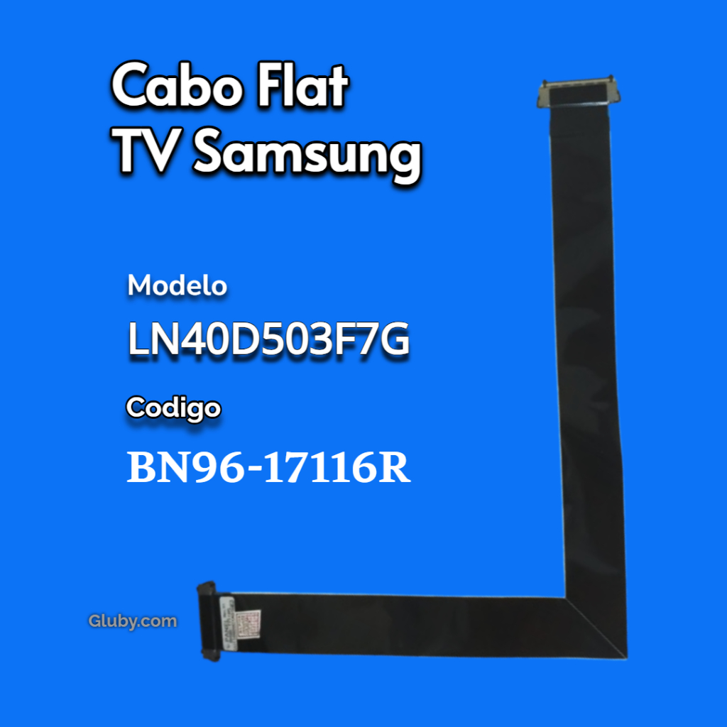 CABO FLAT TV SAMSUNG MODELO LN40D503F7G CODIGO BN96-17116R