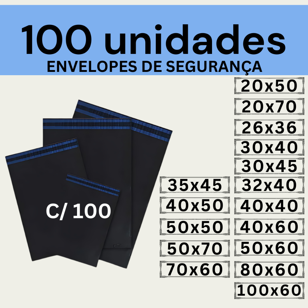 Kit 100 Envelopes Segurança Embalagem De Envio 20x50 20x70 26x36 30x40 30x45 32x40 35x45 40x40 40x50 40x60 50x50 50x60