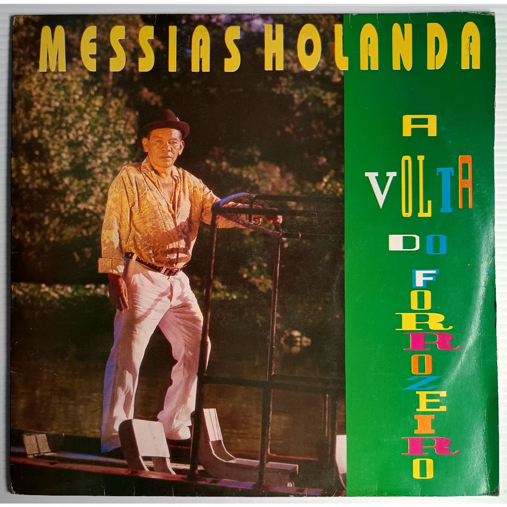 Lp Messias Holanda A Volta Do Forrozeiro 1995