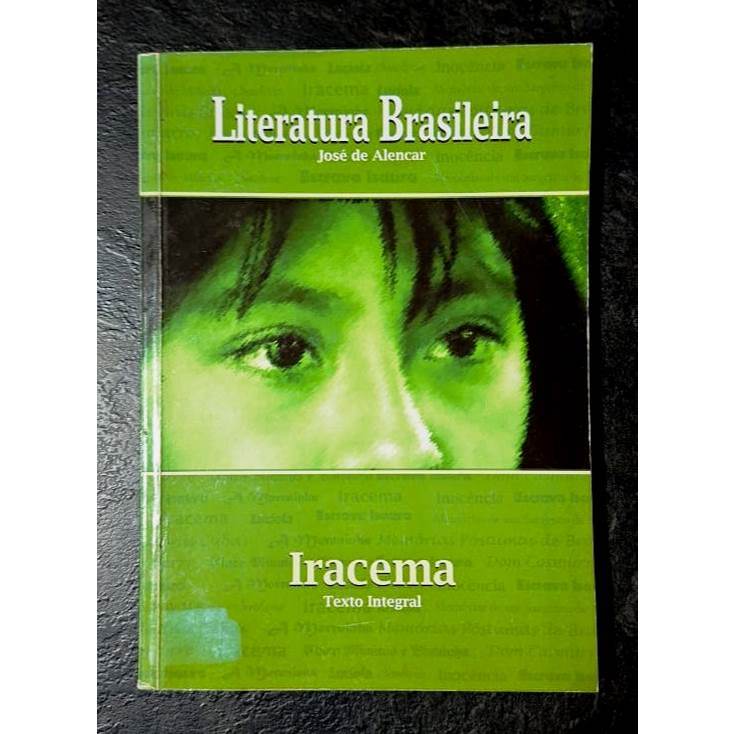 Livro Iracema - José De Alencar - Clássicos da Nossa Literatura - Editora Ciranda Cultural 2006