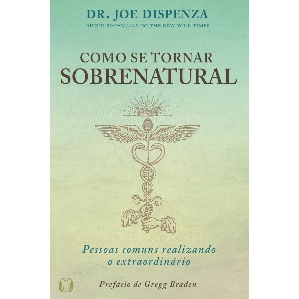 Livro Como se Tornar Sobrenatural | Dr. Joe Dispenza | Citadel Editora - Mude sua Aura! em Oferta na Shopee