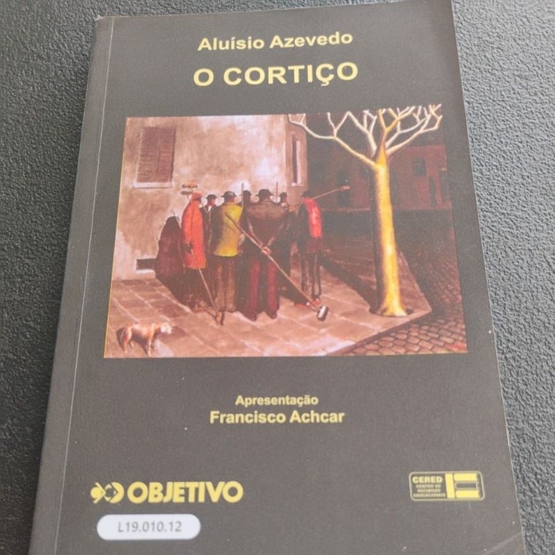 O Cortiço Aluísio Azevedo Literatura Clássica Colégio Objetivo ( Usado - Ótimo Estado)