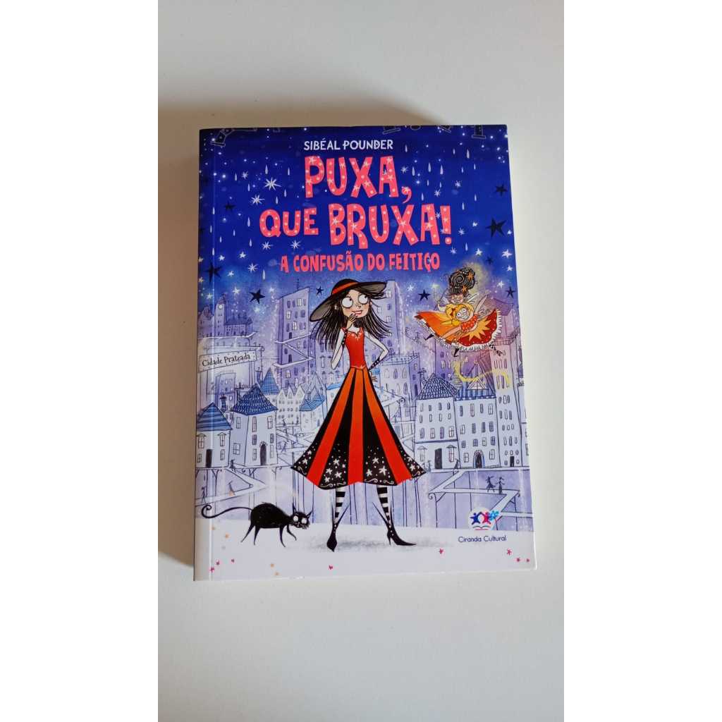 Jovem Puxa, que Bruxa! A Confusão do Feitiço - Livro 4