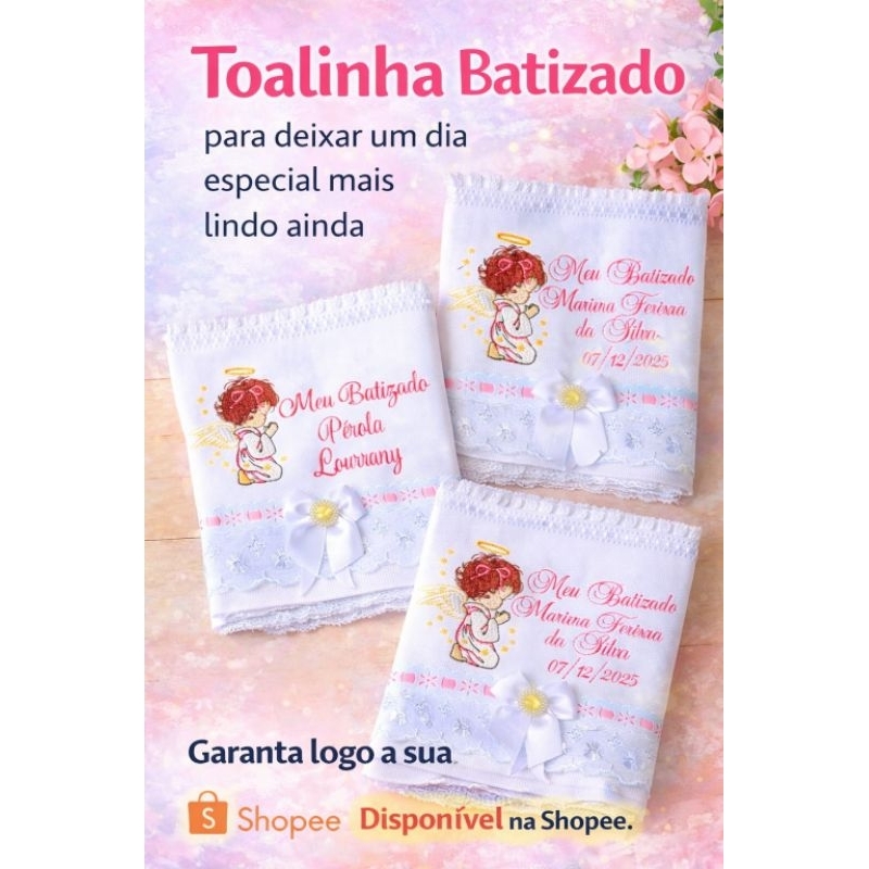 Toalha Toalinha Batizado/Anjinho/ Nossa Senhora para Batizado/Anjo Batizado