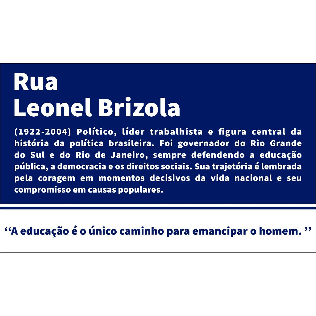 Placa de Rua Leonel Brizola