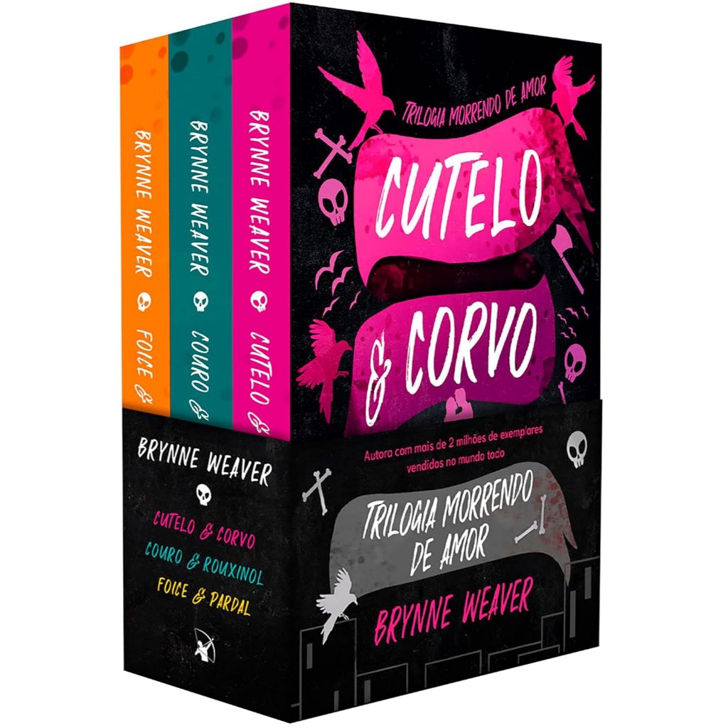 Kit Trilogia Morrendo de Amor – Brynne Weaver (Cutelo e Corvo + Couro e Rouxinol + Foice e Pardal)