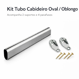 Tubo Cabideiro Oblongo Oval Com Suporte Guarda Roupa Kit de Montagem