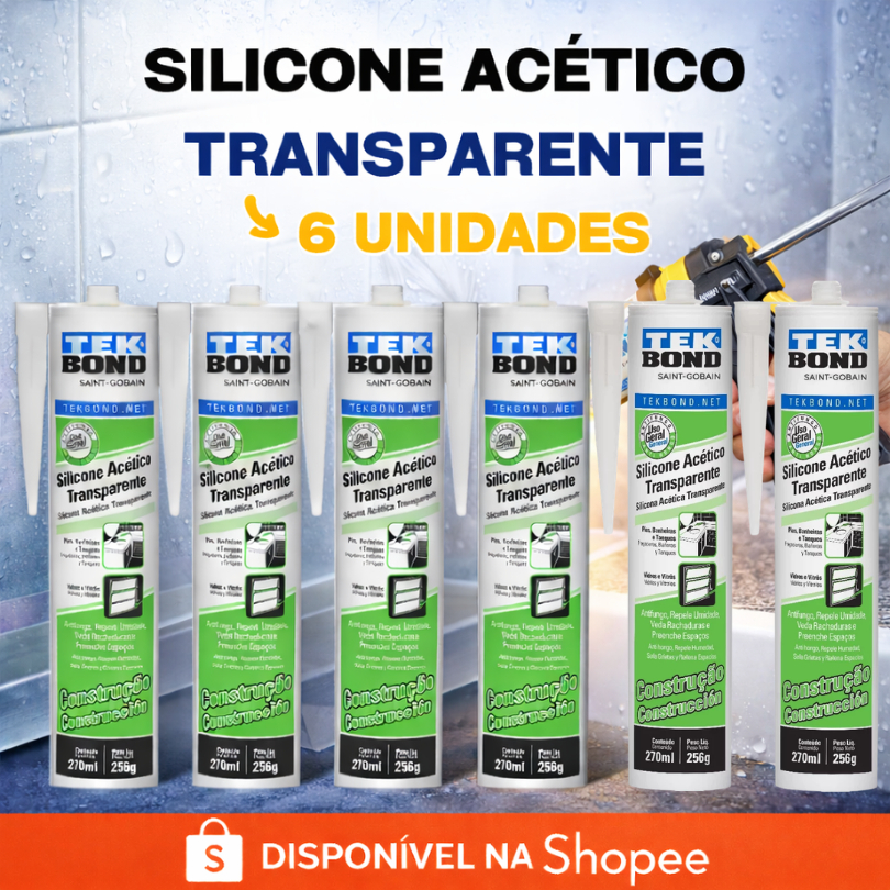 Kit 6 Silicone Acético Transparente Incolor 256g Tekbond – Alta Vedação e Resistência