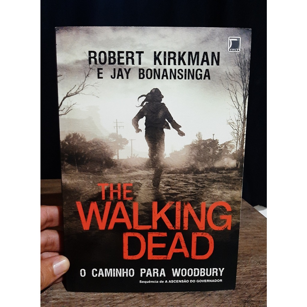 Livro The Walking Dead - O Caminho para Woodbury - Ficcao