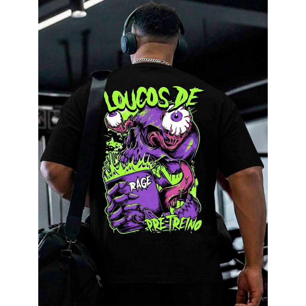Camiseta Oversized Confortável Estampada Loucos de Pré Treino Academia Musculação Marombas