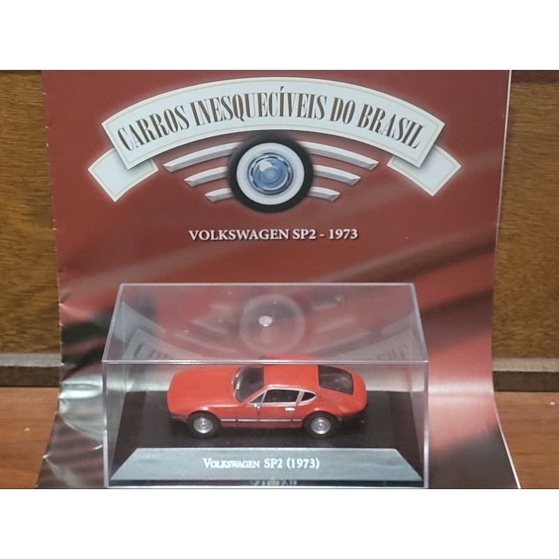 VW Volkswagen SP2 1973 - Coleção Carros Inesquecíveis do Brasil - Carrinho Miniatura 1/43