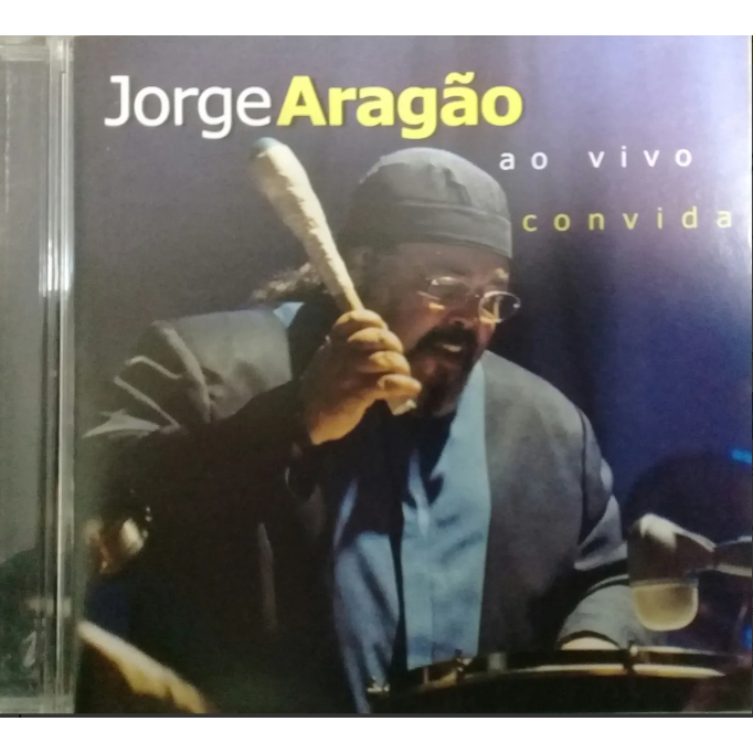 Cd Jorge Aragão ao Vivo Convida Samba PAGODE IMPECÁVEL