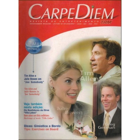REVISTA CARPEDIEM, DE JULHO/2002, COM TIM ALLEN, GREG GERMAN E JULIE BOWEN NA CAPA.